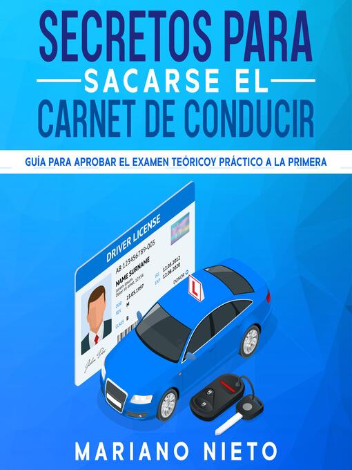 Title details for Secretos para Sacarse el Carnet de Conducir by Mariano Nieto - Wait list